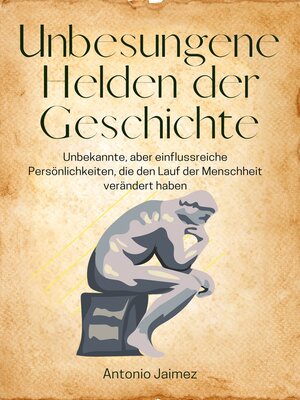 cover image of Unbesungene Helden der Geschichte